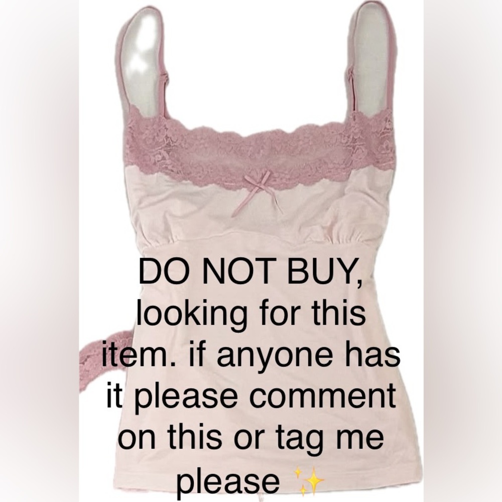 ISO Victoria’s secret angels lace pink cami